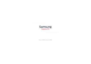 Manon FAUVEL & Nicolas PIERRE
Samsung
Galaxy S5
 