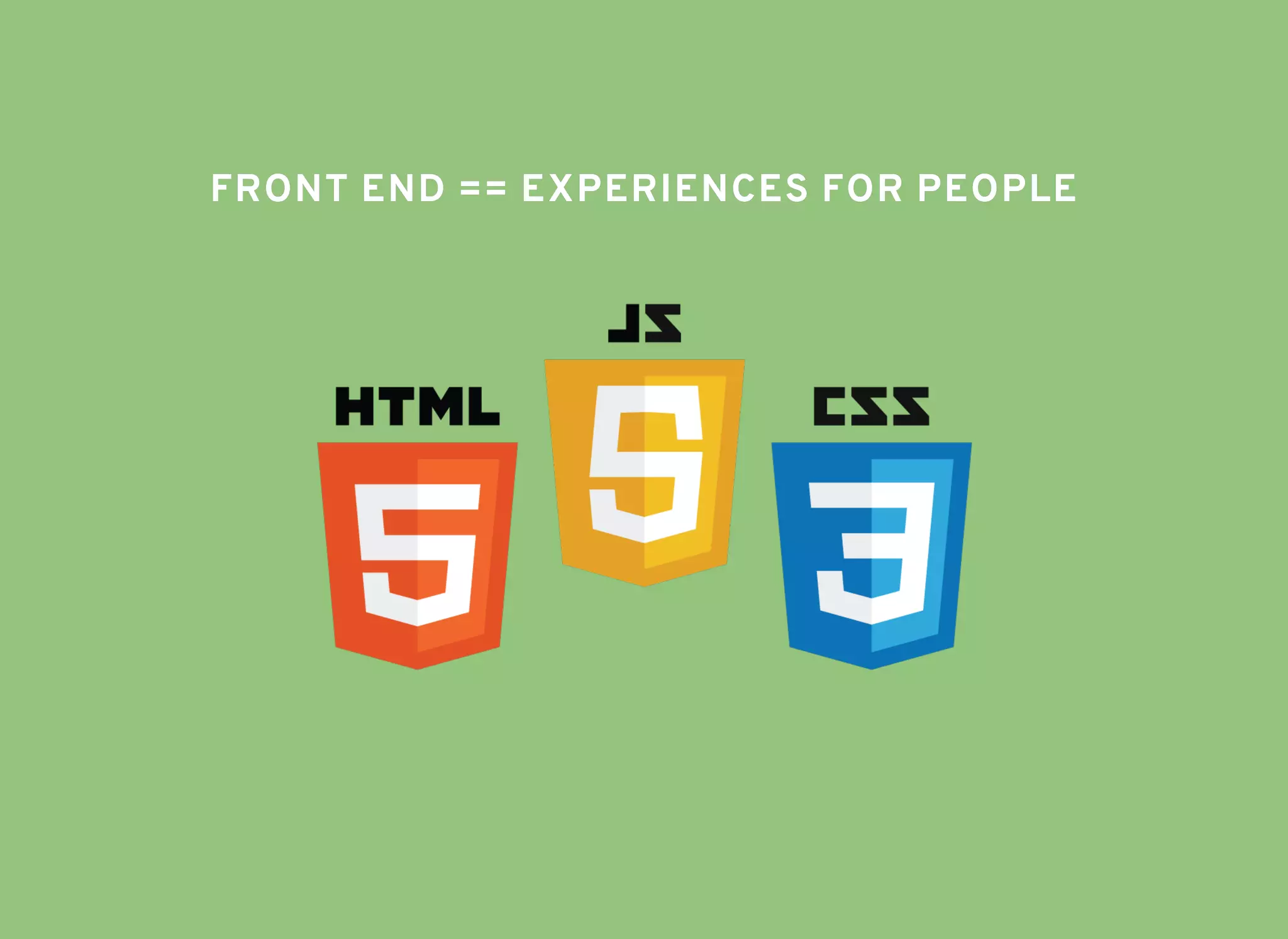 FRONT END == EXPERIENCES FOR PEOPLEFRONT END == EXPERIENCES FOR PEOPLE
 