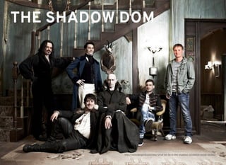 THE SHADOW DOMTHE SHADOW DOM
http://www.fangoria.com/new/what-we-do-in-the-shadows-sundance-movie-review/
 