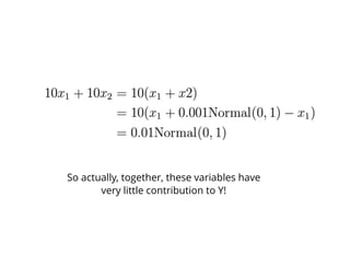So actually, together, these variables have
very little contribution to Y!
 