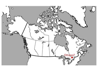 Ottawa?
 
