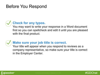 #GDChat
Before You Respond
Check for any typos.
You may want to write your response in a Word document
first so you can sp...