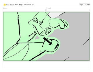 Scene
1
Panel
1
2045 fight animatic pt1 Page 1/106
 