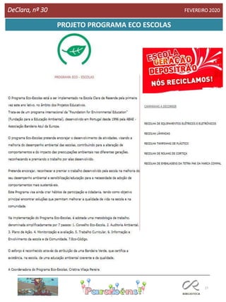 27
PROJETO PROGRAMA ECO ESCOLAS
DeClara, nº 30 FEVEREIRO 2020
 