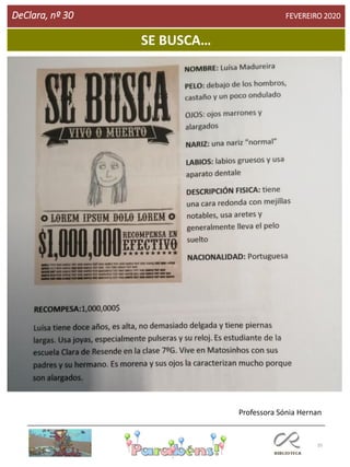 35
DeClara, nº 30 FEVEREIRO 2020
Professora Sónia Hernan
SE BUSCA…
 