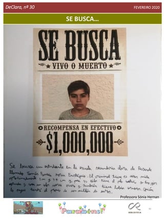 40
DeClara, nº 30 FEVEREIRO 2020
Professora Sónia Hernan
SE BUSCA…
 