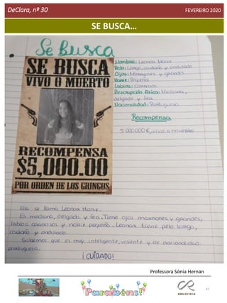 41
DeClara, nº 30 FEVEREIRO 2020
Professora Sónia Hernan
SE BUSCA…
 