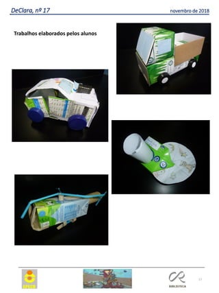 17
DeClara, nº 17 novembro de 2018
Trabalhos elaborados pelos alunos
 