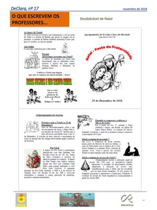 44
DeClara, nº 17 novembro de 2018
Desdobrável de Natal
O QUE ESCREVEM OS
PROFESSORES...
 