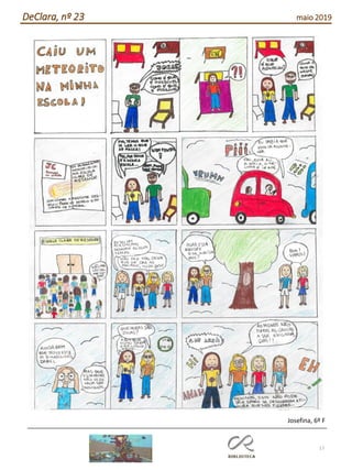 17
DeClara, nº 23 maio 2019
Josefina, 6º F
 