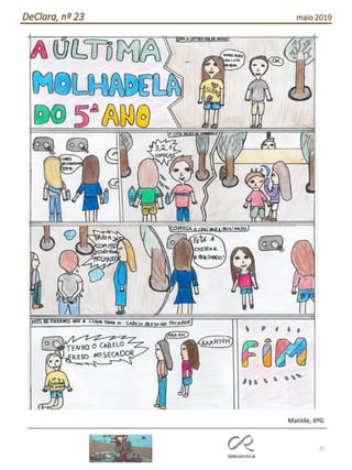 20
DeClara, nº 23 maio 2019
Matilde, 6ºG
 
