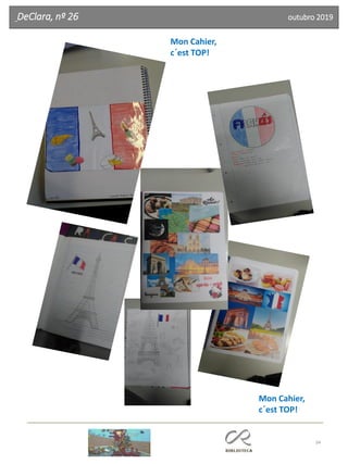 34
DeClara, nº 26 outubro 2019
Mon Cahier,
c´est TOP!
Mon Cahier,
c´est TOP!
 