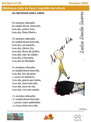 39
DeClara nº 58 Outubro 2022
Continua…
Biblioteca João de Deus: Sugestão de Leitura
 