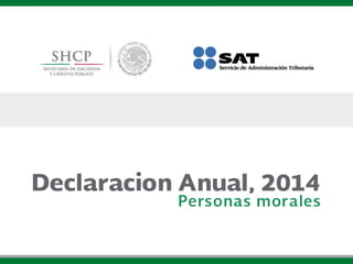 Declaración Anual 2014 para personas morales