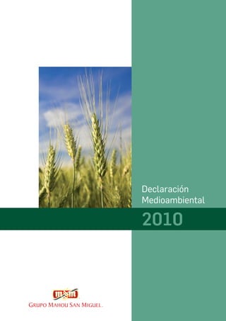 Declaración
Medioambiental

2010



1
 