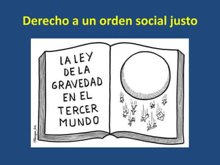 Derecho a un orden social justo
 