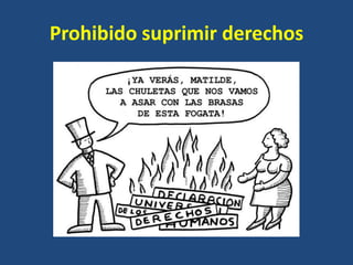 Prohibido suprimir derechos
 