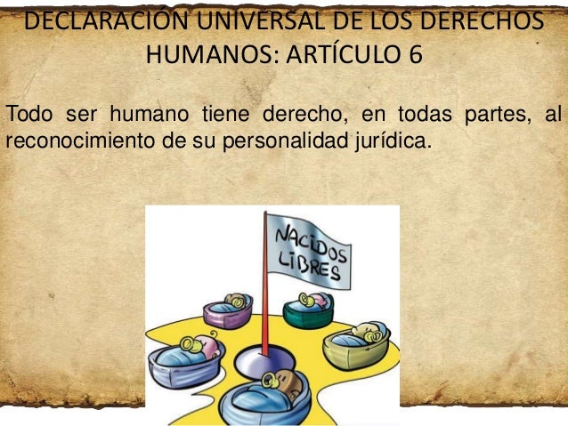 Declaración universal de los derechos humanos