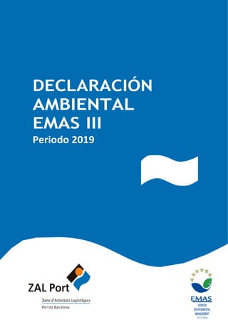 pág. 1
DECLARACIÓN
AMBIENTAL
EMAS III
Periodo 2019
Documento firmado
digitalmente.BUREAU
VERITAS IBERIA, S.L.Nº de
verificador EMAS: ES-
V-0003Declaración
ambiental validada según
Reglamento (CE) 1221/2009
modificado por los
Reglamentos (UE)
2017/1505 y (UE)
2018/2026.
2020.08.06 10:34:08 +02'00'
 
