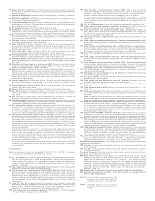 70. Código país de compra: Señale el código del país en el cual se realizó la operación
de compra de la mercancía. Ver tabla de códigos en la cartilla Declaración de Importación
y Andina del Valor.
71. Peso bruto kilogramos: Registre el peso en kilogramos de la mercancía a declarar,
incluyendo el peso de su empaque.
72. Peso neto kilogramos: Indique el peso de la mercancía declarada, en kilogramos, una
vez deducido el peso de su empaque.
73. Código de embalaje: Registre el código correspondiente al tipo de empaque en que
se transporta la mercancía. (Consulte tabla de códigos al final de la cartilla Declaración
de Importación y Andina del Valor).
74. No. de bultos: Consigne el número total de bultos a declarar.
75. Subpartidas: Registre en este espacio “1”, si todos los bultos que cubre el documento
de trasporte se van a declarar al amparo de la misma subpartida. De lo contrario, señale
el total desubpartidas bajo las cuales va a declarar la carga del documento de transporte.
76. Cód. Unidad física: Indique el código de la unidad física que corresponda a la subpartida
del arancel de aduanas. Consultar la tabla de códigos que figuran en la cartilla Declaración
de Importación y Andina del Valor.
77. Cantidad: Registre el número total de unidades físicas de la mercancía contenida en
los bultos, correspondientes a esta declaración.
78. Valor FOB USD: Indique en dólares el valor FOB de la mercancía declarada,
correspondiente a la subpartida arancelaria consignada en esta declaración. Dicho valor
generalmente coincide con el registrado en la factura comercial. Utilice dos decimales
cuando hubiere lugar a ello.
79. Valor fletes USD: Registre el valor en dólares de los fletes correspondientes a la
mercancía declarada. Utilice dos decimales cuando hubiere lugar a ello.
80. Valor seguros USD: Indique el valor en dólares de los seguros correspondientes a la
mercancía declarada. Utilice dos decimales cuando hubiere lugar a ello.
81. Valor otros gastos USD: Registre el valor en dólares de otros gastos causados en el
exterior relacionados con la mercancía declarada. Utilice dos decimales cuando hubiere
lugar a ello.
82. Sumatoria de fletes, seguros y otros gastos USD: Registre la sumatoria de las
casillas 79 “Valor fletes USD”, 80 “Valor seguros USD” y 81 “Valor otros gastos USD”.
Utilice dos decimales cuando hubiere lugar a ello.
83. Ajuste valor USD: Relacionar la sumatoria de los valores que deben adicionarse o
deducirse al precio pagado o por pagar, expresado en términos FOB e indicado en la
factura en los casos en que de acuerdo a las normas legales se requiera realizarlos
para la determinación del valor en aduana de la mercancía. Utilice dos decimales cuando
hubiere lugar a ello. Cuando el valor sea a deducir se deberá anteponer al valor
relacionado el signo menos (-).
84. Valor en aduana USD: Corresponde al valor FOB de la mercancía adicionado con el
valor de los fletes, seguros y otros gastos y con el valor del ajuste, si lo hubiere. Utilice
dos decimales cuando hubiere lugar a ello.
85. Código registro o licencia: Marque (R) si se trata de Registro, (L) si se trata de
Licencia, (A) si es Licencia anual.
86. Número: Señale el número de aprobación del registro o licencia de importación.
87. Cód. Oficina: Digite el código de la oficina, del Ministerio de Comercio, Industria y
Turismo, que expidió el correspondiente registro o licencia de importación si hubiere
lugar a ello.
88. Año: Registre los cuatro dígitos del año de expedición del registro o licencia de
importación, otorgado por el Ministerio de Comercio, Industria y Turismo.
89. Programa número: Diligencie únicamente cuando se esté declarando una mercancía
bajo la modalidad de importación en desarrollo de sistemas especiales de importación
- exportación, indicando el número del programa autorizado.
90. Cód. Interno del producto: Diligencie únicamente cuando se esté declarando una
mercancía bajo la modalidad de importación en desarrollo de sistemas especiales de
importación - exportación, y corresponda a un programa de materias primas, anotando
el número del código interno del producto, entendido este como materias primas e
insumos, tal y como se identificará la mercancía importada en el cuadro insumo producto.
91. Descripción mercancías (Incluya marcas, seriales y otros): Debe iniciar su
diligenciamiento indicando y detallando la marca, seriales y números que la identifiquen
de manera clara y precisa de forma que la tipifique y singularice. Si el espacio resulta
insuficiente para describir las mercancías, se colocará la nota “Continúa al respaldo”
y se completará en el reverso del formulario (En todas sus copias). En el evento en que
las mercancías estén sujetas a descripciones mínimas establecidas por la Dirección
General de Comercio Exterior del Ministerio de Comercio, Industria y Turismo éstan
deberán ser aplicadas.
Cuando las mercancías correspondan a los denominados sets o kits, juegos o conjuntos
que contienen varias mercancías piezas o elementos que conforman un todo en una
misma unidad de empaque, por ejemplo herramientas o instrumentales, botiquines,
estuches, juegos, etc, se debe tener en cuenta que para estos casos el código de
unidades físicas (Casilla 76) será "u" (Unidades o artículos) y en la cantidad (Casilla
77) deberá relacionarse el número de sets o kits, juegos o conjuntos declarados y no
las unidades contenidas de cada uno.
En los eventos en que las mercancías que se declaran estén conformdas por distintas
referencias en cantidades diversas, se debe colocar la cantidad de la referencia
correspondiente.
Autoliquidación
Nota: Los valores a consignar en las casillas 95, 100, 105, 110, 115, 120, 124, deberán
aproximarse al múltiplo de mil (1.000) más cercano.
92., 93. y 94. Arancel: En la casilla 92 registre la tarifa de la subpartida arancelaria declarada.
Esta tarifa se multiplica por la “Base arancel” casilla 93, la cual está constituida por
“Valor aduana USD” registrado en la casilla 84,convertido a pesos colombianos con la
“Tasa de cambio” registrada en la casilla 58, resultado que se lleva al campo “Total
liquidado”, casilla 94.
95. Total a pagar con esta declaración pesos ($) - Arancel: Registre el valor total liquidado
arancel que corresponda pagar con esta declaración.
96. Total liquidado con esta declaración dólares (USD) - Arancel: El total liquidado se
obtiene de trasladar el valor registrado en la casilla 84 “Valor aduana USD” a la casilla
93 “Base arancel” y multiplicarlo por el porcentaje de la casilla 92 “Tarifa arancel”; en
este evento no deben diligenciarse las casillas 94 y 95. Esta liquidación se efectúa
cuando se trate de importaciones temporales de largo plazo o de mercancía importada
en arrendamiento, la cual debe ir expresada en dólares de los Estados Unidos de
Norteamérica.
97., 98. y 99. I.V.A: 97, se registra la tarifa de impuesto a las ventas de la subpartida
arancelaria declarada; 98 registre la sumatoria del valor indicado en la casilla 93 “Base
arancel” más la casilla 94 “Total liquidado $ - Arancel”; 99 multiplique la casilla 97 por
la casilla 98. El resultado corresponde al total liquidado pesos ($) - IVA.
100. Total a pagar con esta declaración pesos ($) - IVA: Registre el valor total liquidado
IVA que corresponda pagar con esta declaración.

101. Total liquidado con esta declaración dólares (USD) - IVA: El total liquidado se
obtiene de trasladar el valor registrado en la casilla 84 “Valor en aduana USD a la
casilla 98 “Base - IVA” y adicionarle el valor de la casilla 96 “Total liquidado USD Arancel” resultado que se multiplica por el porcentaje de IVA de la casilla 97
En este evento no deben diligenciarse las casillas 99 y 100. Esta liquidación se efectúa
cuando se trate de importaciones temporales de largo plazo o de mercancía importada
en arrendamiento, la cual debe ir expresada en dólares de los Estados Unidos de
Norteamérica.
102., 103. y 104. Salvaguardia: Liquide las medidas de salvaguardia si hay lugar a ello.
105. Total a pagar con esta declaración pesos ($) - Salvaguardia: Registre el valor total
liquidado salvaguardias que corresponda pagar con esta declaración.
106. Total liquidado con esta declaración dólares (USD) - Salvaguardia: Registre en
esta casilla el valor en dólares de los Estados Unidos de Norteamérica de la salvaguardia,
en los eventos en que se trate de importaciones temporales de largo plazo o de
mercancía importada en arrendamiento.
107., 108. y 109. Derechos compensatorios: Liquide los derechos compensatorios si hay
lugar a ello.
110. Total a pagar con esta declaración pesos ($) - Derechos compensatorios: Registre
el valor total liquidado derechos compensatorios que corresponda pagar con esta
declaración.
111. Total liquidado con esta declaración dólares (USD) - Derechos compensatorios:
Registre en esta casilla el valor en dólares de los Estados Unidos de Norteamérica,
de los derechos compensatorios, en los eventos en que se trate de importaciones
temporales de largo plazo o de mercancía importada en arrendamiento.
112.,113. y 114. Derechos antidumping: Liquide los derechos antidumping, si hay lugar
a ello.
115. Total a pagar con esta declaración pesos ($) - Derechos antidumping: Registre
el valor total liquidado derechos antidumping que corresponda pagar con esta
declaración.
116. Total liquidado con esta declaración dólares (USD) - Derechos antidumping:
Registre en esta casilla el valor en dólares de los Estados Unidos de Norteamérica
liquidado por derechos antidumping, en los eventos en que se trate de importaciones
temporales de largo plazo o de mercancía importada en arrendamiento.
117., 118. y 119. Sanción: Liquide de acuerdo al tipo de sanción aplicable de conformidad
con la normatividad vigente.
120. Total a pagar con esta declaración pesos ($) - Sanción: Se refiere al monto realmente
pagado por concepto de sanción.
121., 122. y 123. Rescate: Consigne el valor que corresponda de acuerdo con el porcentaje
establecido en la norma vigente.
124. Total a pagar con esta declaración pesos ($) - Rescate: Registre el valor total
liquidado rescate que corresponda pagar con esta declaración.
125. Total liquidado pesos ($): Registre la sumatoria de las casillas 94, 99, 104, 109, 114,
119 y 123.
126. Total liquidado dólares (USD): Registre la sumatoria de las casillas 96, 101, 106,
111 y 116.
127. Valor pagos anteriores: Esta casilla sólo se diligencia cuando con otras declaraciones
o recibos oficiales de pago se hubieren efectuado pagos por concepto de la mercancía
declarada.
Nota: Cuando se requiera diligenciar una declaración precedida de una inicial con
pago y levante parcial, en la nueva declaración esta casilla se diligenciará relacionando
solamente el valor que se pretenda aplicar a la declaración de corrección o legalización.
128. y 129. No. Recibo oficial de pago anterior y fecha: Registre el número del formulario
y la fecha del recibo oficial de pago “Tributos Aduaneros y Sanciones Cambiarias”,
en el cual consten pagos anteriores asociados a esta declaración. Si el pago consta
en su totalidad en una declaración anterior (Casilla 34), deje en blanco esta casilla.
Si no se han realizado pagos anteriores por la mercancía a que se refiere esta
declaración deje en blanco esta casilla.
130. Espacio reservado DIAN - Actuación aduanera: Campo reservado para anotar los
resultados de la inspección aduanera, consignar faltantes, averías de mercancías o
levantes parciales y datos como número de auto y acta de inspección y la fecha.
131. Espacio reservado uso exclusivo Ministerio de Relaciones Exteriores: Esta casilla
sólo se diligenciará para las declaraciones de importación con franquicia presentadas
por los beneficiarios del régimen de diplomáticos, consagrado en el Decreto 2148 de
1991 con sus adiciones y/o modificaciones, una vez se presente y acepte la declaración
de importación ante la administración y en las entidades recaudadoras.
132. y 133. Aceptación declaración y fecha: Espacio reservado para la Dirección Seccional
de Aduanas, de Impuestos y Aduanas o Delegadas, el depósito habilitado o declarante,
según corresponda, en el cual se consignará el número de aceptación que asigne el
respectivo sistema informático aduanero. De igual manera, se relacionará el año,
mes y día en el cual se haya aceptado la declaración de importación.
134. y 135. No. Levante y fecha: En este campo se registrará el número de levante que
asigne el respectivo sistema informático aduanero o el funcionario competente.
Igualmente, debe registrarse el año, mes y día en que se autoriza el levante.
Firma funcionario responsable: Campo destinado para que el declarante o el funcionario
competente firme el levante.
136. Nombre: En este campo se registrará el nombre de la persona que firmo el levante
de la mercancía.
137. C.C. No.: En este campo se indicará el número de cédula de ciudadanía de la persona
que firma el levante.
Firma del declarante: Firma de la persona natural que suscribe la declaración como
importador o como declarante autorizado.
980. Pago total $: Registre el valor a pagar, el cual corresponde a la sumatoria de las
casillas Total a pagar con esta declaración pesos ($) - Arancel (Casilla 95), Total a
pagar con esta declaración pesos ($) - IVA (Casilla 100), Total a pagar con esta
declaración pesos ($) - Salvaguardia (Casilla 105), Total a pagar con esta declaración
pesos ($) - Derechos compensatorios (Casilla110), Total a pagar con esta declaración
pesos ($) - Derechos antidumping (Casilla 115), Total a pagar con esta declaración
pesos ($) - Sanción (Casilla 120) y Total a pagar con esta declaración pesos ($) Rescate (Casilla 124).
996. Espacio para el adhesivo de la entidad recaudadora (Número del adhesivo).
997. Espacio exclusivo para el timbre y sello de la entidad recaudadora. (Fecha
efectiva de la transacción).
Nota 1: Para un mejor diligenciamiento del
formulario, se recomienda consultar la
cartilla de Importación y Andina del Valor.
Nota 2: Recuerde que el NIT es el único
documento válido de identificación ante
la DIAN.

 