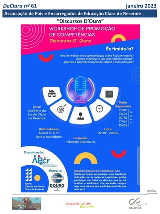 61
“Discursos D’Ouro”
DeClara nº 61 janeiro 2023
Associação de Pais e Encarregados de Educação Clara de Resende
 
