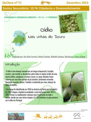 59
Ensino Secundário: 10.ºA Cidadania e Desenvolvimento
DeClara nº 71 Dezembro 2023
Continua…
 