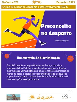 68
DeClara nº 71 Dezembro 2023
Ensino Secundário: Cidadania e Desenvolvimento 10.ºC
continua
 