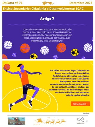 69
DeClara nº 71 Dezembro 2023
Ensino Secundário: Cidadania e Desenvolvimento 10.ºC
continua
 