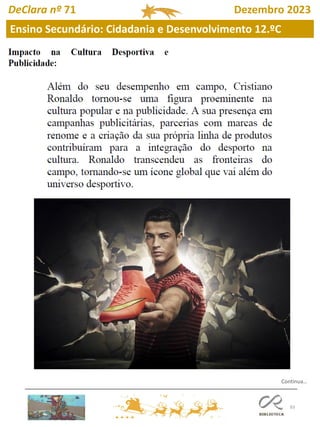 83
DeClara nº 71 Dezembro 2023
Ensino Secundário: Cidadania e Desenvolvimento 12.ºC
Continua…
 