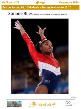 85
DeClara nº 71 Dezembro 2023
Ensino Secundário: Cidadania e Desenvolvimento 12.ºC
continua
 