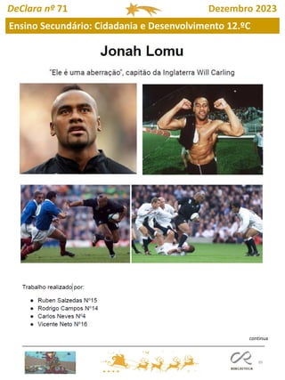 89
DeClara nº 71 Dezembro 2023
Ensino Secundário: Cidadania e Desenvolvimento 12.ºC
continua
 
