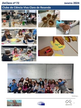 53
Clube de Ciência Viva Clara de Resende
Continua…
DeClara nº 72 Janeiro 2024
 