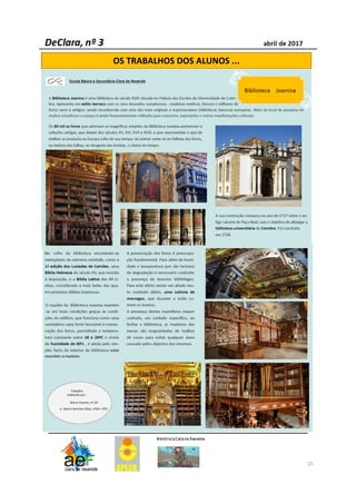 25
OS TRABALHOS DOS ALUNOS ...
 