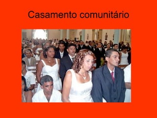 Casamento comunitário 