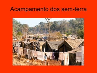 Acampamento dos sem-terra 