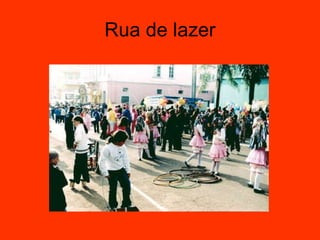 Rua de lazer 