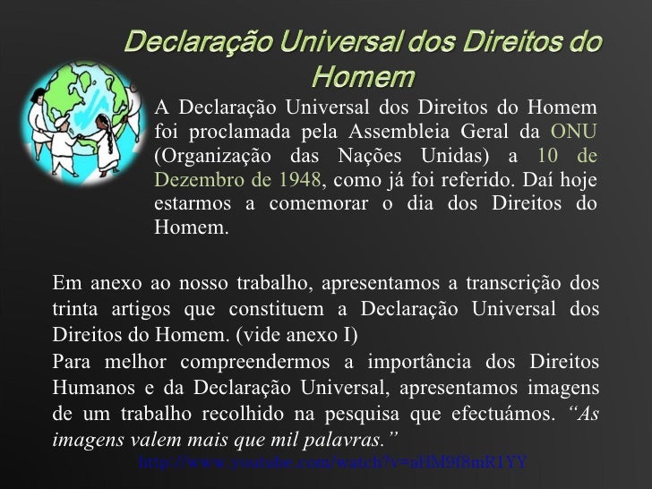 Declaração dos Direitos do Homem Declaração dos Direitos do Homem