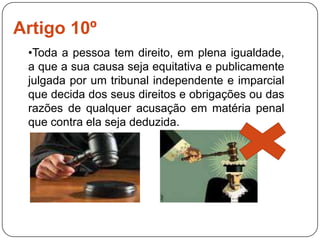  (3) A família é o elemento natural e fundamental da sociedade e tem direito à protecção desta e do Estado.Artigo 17º(1) Toda a pessoa, individual ou colectiva, tem direito à propriedade.
