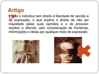  (2) A educação deve visar à plena expansão da personalidade humana e ao reforço dos direitos do Homem e das liberdades fundamentais e deve favorecer a compreensão, a tolerância e a amizade entre todas as nações e todos os grupos raciais ou religiosos, bem como o desenvolvimento das actividades das Nações Unidas para a manutenção da paz.