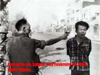 Execução em Saigon, 1 de Fevereiro de 1968, Eddie Adams