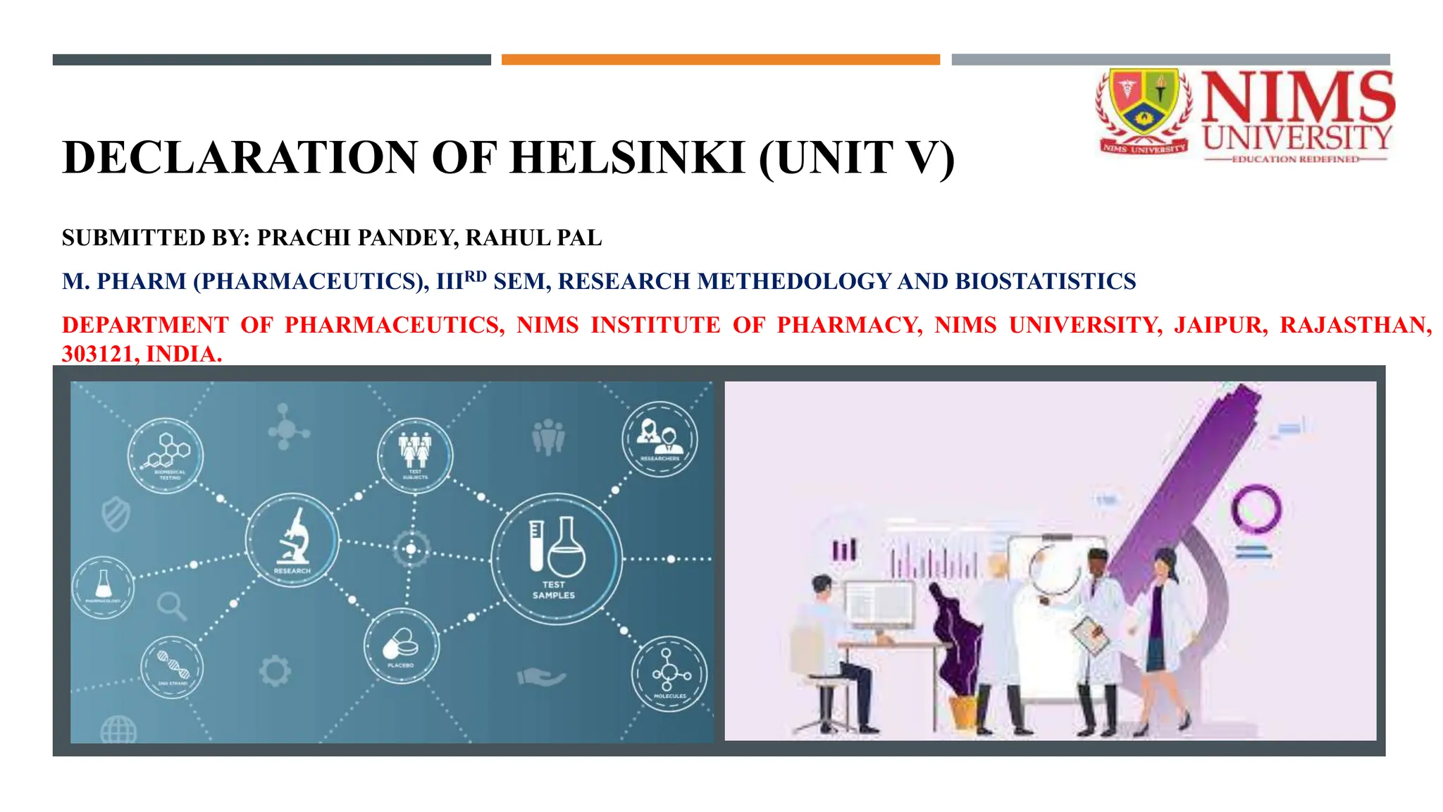 Research methodology unit v declaration of helsinki m pharm iiird sem