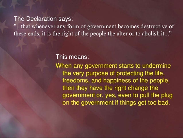 declaration of independence that whenever any form of government becomes destructive