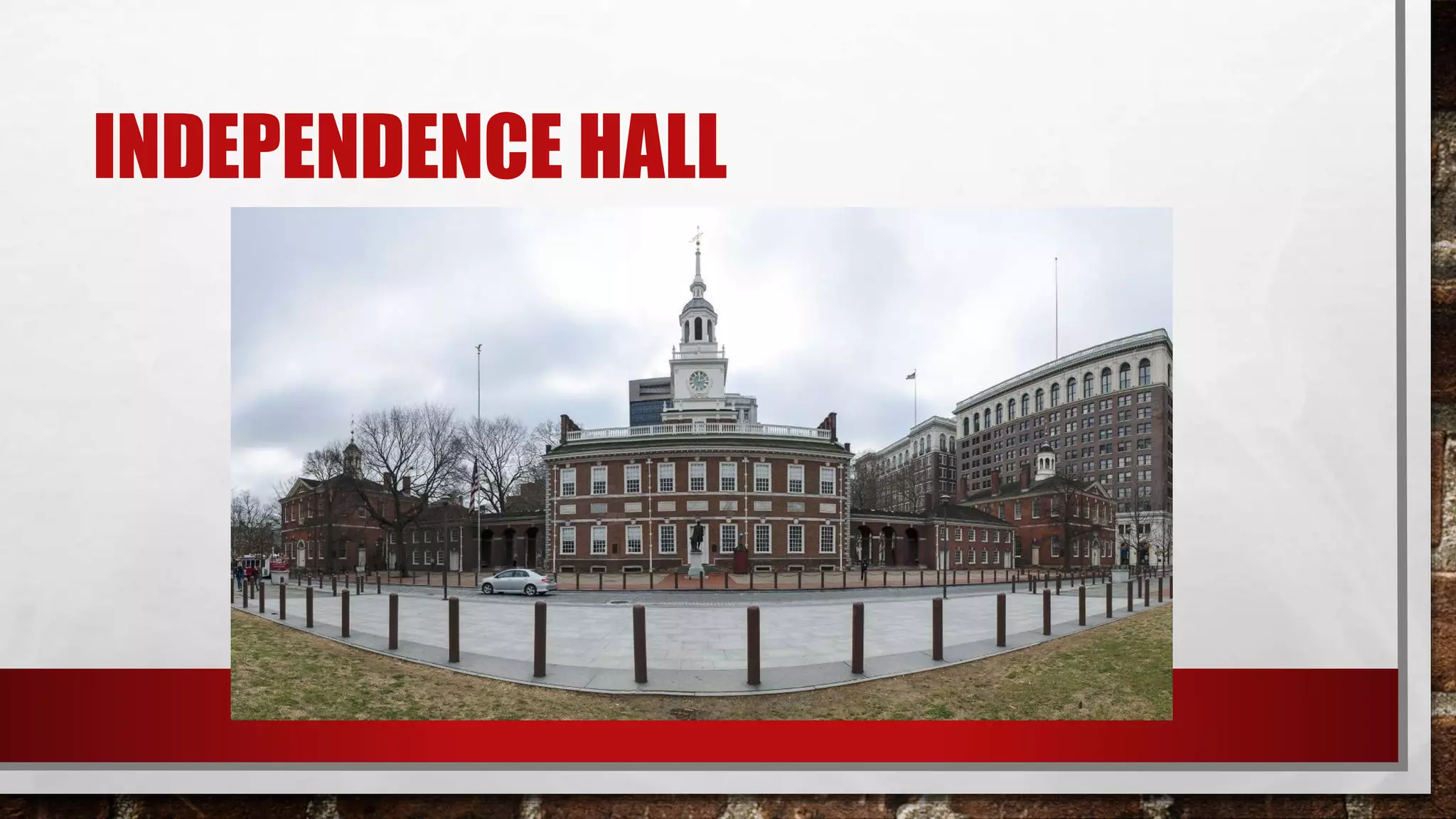 INDEPENDENCE HALL
 