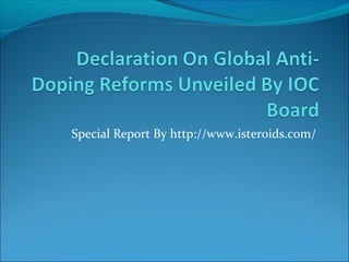 Special Report By http://www.isteroids.com/
 
