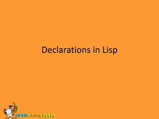 Declarations in Lisp 