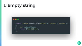 🧨 Empty string
// won’t compile
 
