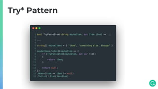 Try* Pattern
 