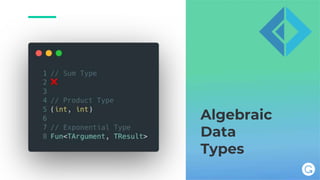 Algebraic
Data
Types
 