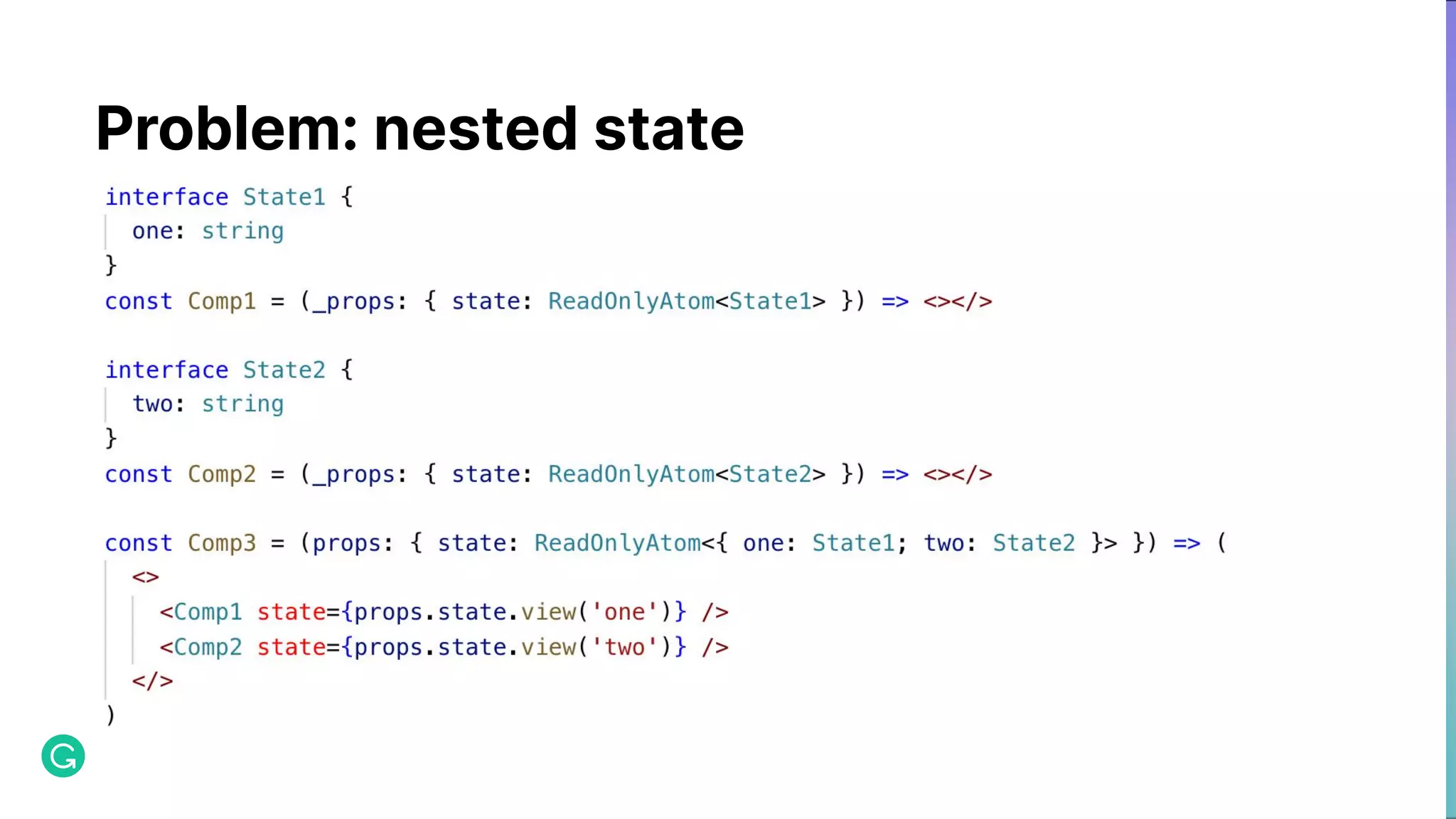 Problem: nested state 