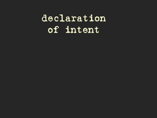 declaration
of intent
 